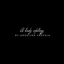 A Body Apology by Angelina Faupula